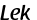 Lek Lek